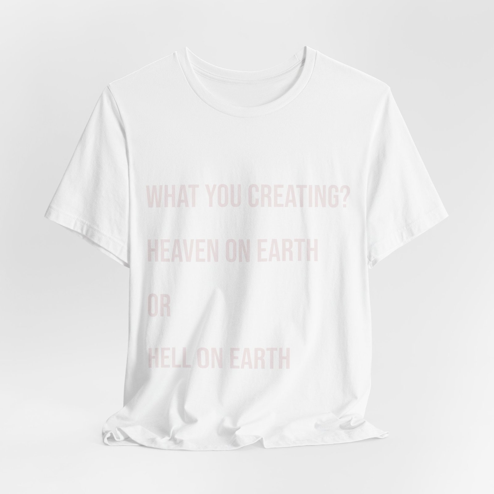 The Blueprint Tee – WHAT YOU CREATING? HEAVEN ON EARTH? - Image 8