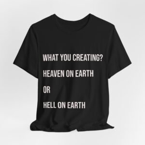 The Blueprint Tee – WHAT YOU CREATING?  HEAVEN ON EARTH?