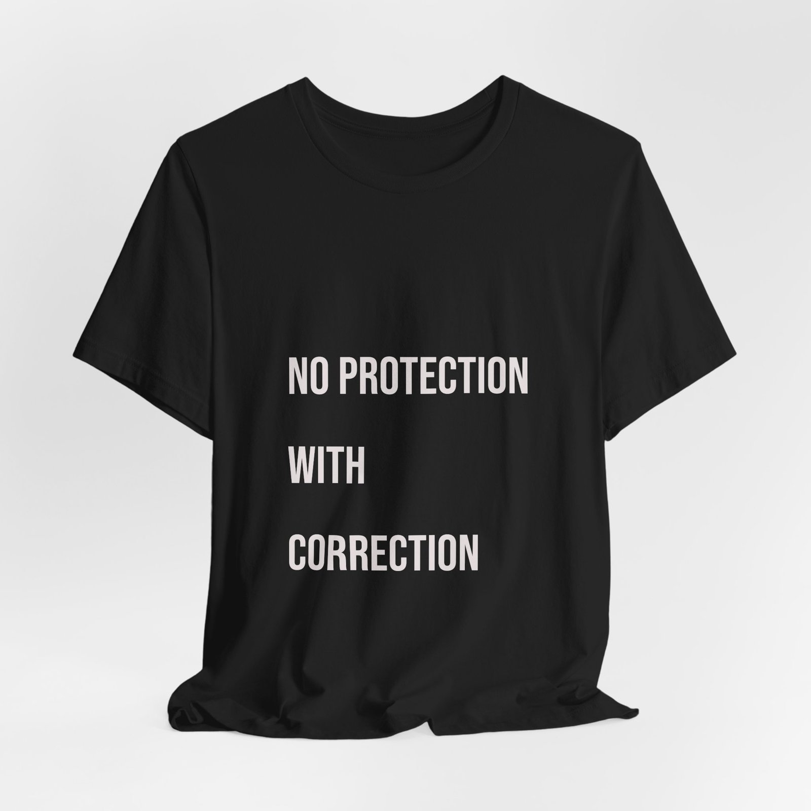 The Blueprint Tee – NO PROTECTION WITHOUT CORRECTION
